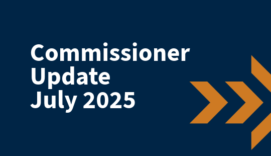 Commissioner Update July 2025